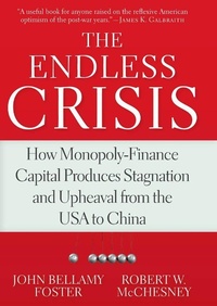 Enlarge image Cover: The Endless Crisis - Monthly Review Press,U.S.