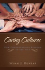 Cover: Caring Cultures - Baylor University Press