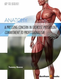Abbildung von: Anatomy: A Pressing Concern in Exercise Physiology - Commitment to Professionalism - Bentham Science Publishers