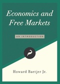 Cover: Economics and Free Markets - Cato Institute