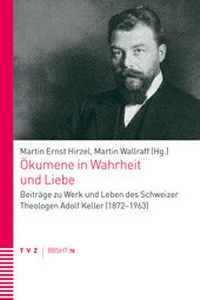 Abbildung von: Ökumene in Wahrheit und Liebe - Theologischer Verlag Zürich