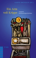 Cover: Ein Arm voll Krippe - Theologischer Verlag Z&uuml;rich