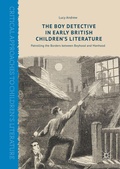 Cover: The Boy Detective in Early British Children's Literature - Palgrave Macmillan