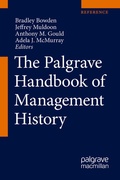 Cover: The Palgrave Handbook of Management History - Palgrave Macmillan