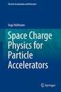 Cover: Space Charge Physics for Particle Accelerators - Springer