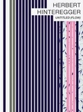 Cover: Herbert Hinteregger: Untitled (Flow) - Snoeck