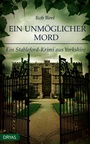 Cover: Ein unmöglicher Mord - Dryas Verlag