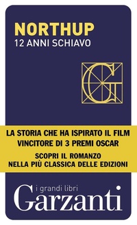 Abbildung von: 12 anni schiavo - I grandi libri;Garzanti
