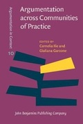 Cover: Argumentation across Communities of Practice - John Benjamins Publishing Co