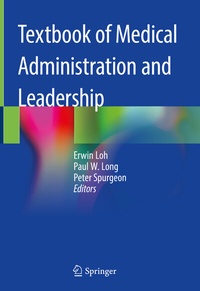 Enlarge image Cover: Textbook of Medical Administration and Leadership - Springer
