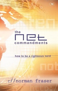 Enlarge image Cover: The Net Commandments - Inter-Varsity Press