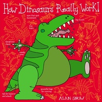 Enlarge image Cover: How Dinosaurs Really Work - Simon & Schuster Children's