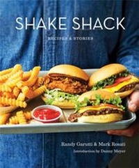 Abbildung von: Shake Shack: Recipes and Stories - Sphere