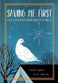 Cover: Saving Me First - Spirit Bear Books LLC