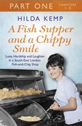 Bild: A Fish Supper and a Chippy Smile: Part 1 - Orion (an Imprint of The Orion Publishing Group Ltd )