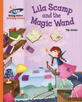 Cover: Reading Planet - Lila Scamp and the Magic Wand - Orange: Galaxy - Rising Stars