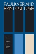 Cover: Faulkner and Print Culture - Penguin Random House South Africa