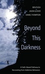 Cover: Beyond This Darkness - Wipf & Stock Publishers