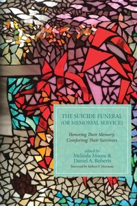 Enlarge image Cover: The Suicide Funeral (or Memorial Service) - Wipf & Stock Publishers