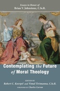 Cover: Contemplating the Future of Moral Theology - Wipf & Stock Publishers