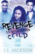 Cover: Revenge Is Best Served Cold 2 - Felony Books