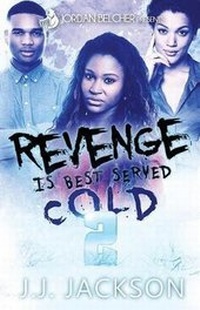 Enlarge image Cover: Revenge Is Best Served Cold 2 - Felony Books
