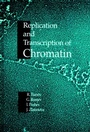 Cover: Replication & Transcription of Chromatin - CRC Press