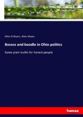Cover: Bosses and boodle in Ohio politics - Hansebooks