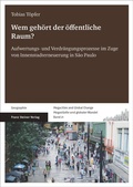 Cover: Wem geh&ouml;rt der &ouml;ffentliche Raum? - Franz Steiner Verlag