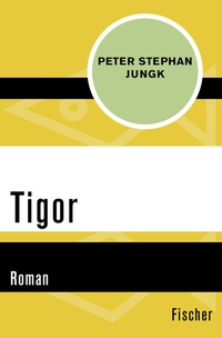 Abbildung von: Tigor - Fischer Taschenbuch