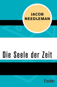 Enlarge image Cover: Die Seele der Zeit - Fischer Taschenbuch