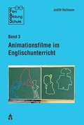 Cover: Animationsfilme im Englischunterricht - Schneider Hohengehren