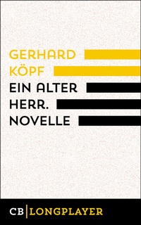 Enlarge image Cover: Ein alter Herr. Novelle - CulturBooks Verlag
