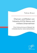 Bild: Chancen und Risiken von Industrie 4.0 fuer kleine und mittlere Unternehmen. Eine Untersuchung am Beispiel der mittelstaendischen Automobilzulieferer - Diplomica Verlag