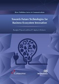 Cover: Towards Future Technologies for Business Ecosystem Innovation - River Publishers