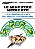 Bild: Le minestre medicate - L' altra medicina;Edizioni Mediterranee