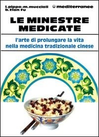 Abbildung von: Le minestre medicate - L' altra medicina;Edizioni Mediterranee