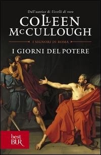 Abbildung von: I giorni del potere - BUR Superbur;Rizzoli