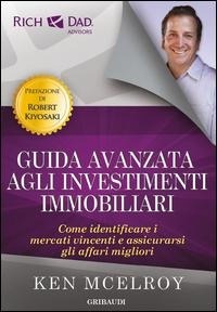 Abbildung von: Guida avanzata agli investimenti immobiliari. Come identificare i mercati vincenti e assicurarsi gli affari migliori - Gribaudi