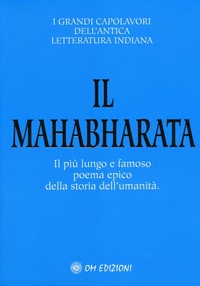 Abbildung von: Il Mahabharata. Il più lungo e famoso poema epico della storia dell'umanità - Grandi capolav. dell'antica lett. indiana;OM