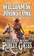 Cover: Legend of Perley Gates - Kensington Publishing