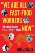 Cover: "We Are All Fast-Food Workers Now" - Beacon Press