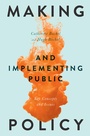 Cover: Making and Implementing Public Policy - Red Globe Press