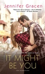 Cover: It Might Be You - Zebra Books