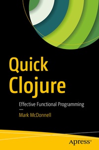 Enlarge image Cover: Quick Clojure - APress