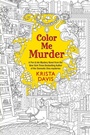 Cover: Color Me Murder - Kensington Publishing