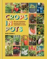 Enlarge image Cover: Crops in Pots - Spruce