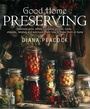 Cover: Good Home Preserving - How To Books Ltd