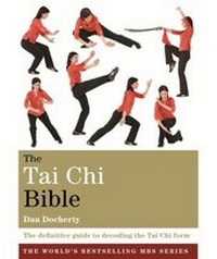 Abbildung von: The Tai Chi Bible - Godsfield Press Ltd