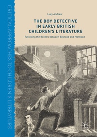 Abbildung von: The Boy Detective in Early British Children's Literature - Palgrave Macmillan